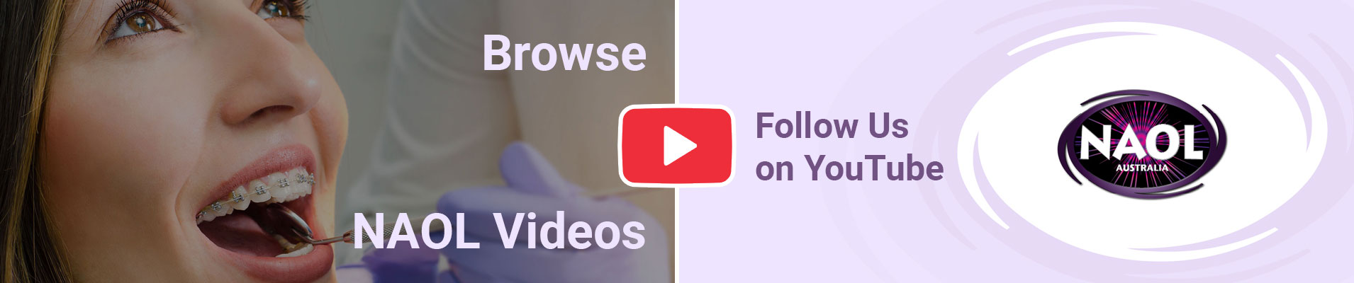 NAOL Orthodontic Videos